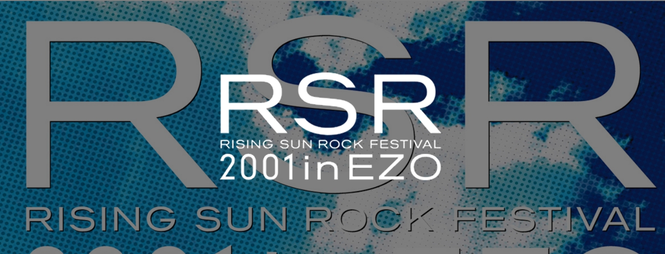 RISING SUN ROCK FESTIVAL 2001 in EZO